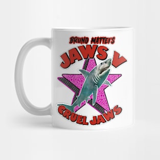 Cruel Jaws V2 Mug